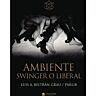 Swinger l&#39;ambiente liberale