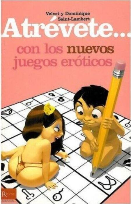 Atrevete con los nuevos juegos eroticos